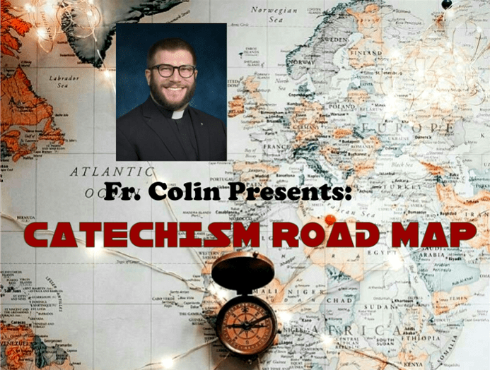 Catechism Road Map & Recordings